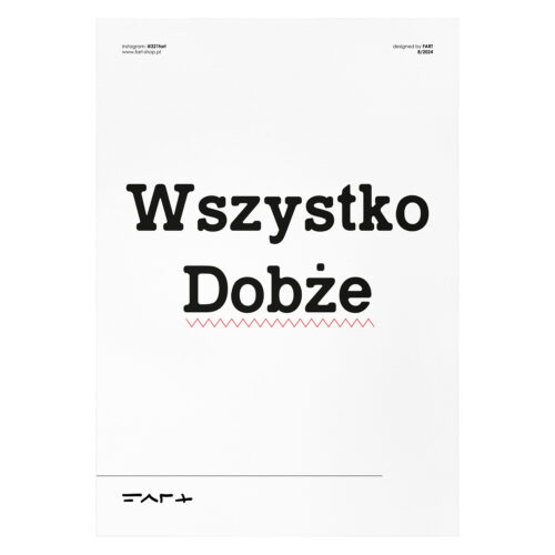 Plakat - wszystko dobze